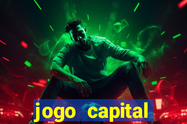 jogo capital download mobile
